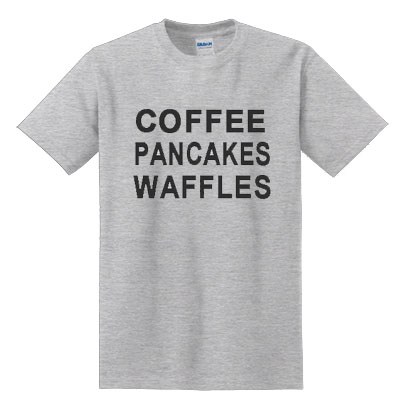 wap waffles and pancakes shirt