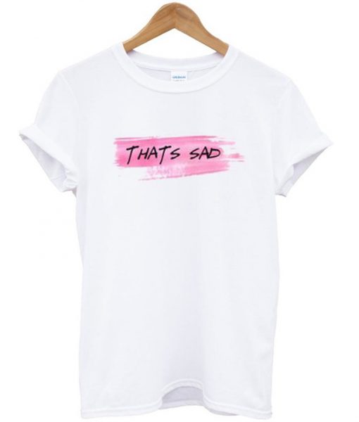 happy and sad at the same time t shirt