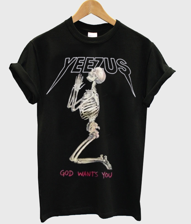 yeezus god wants you tee