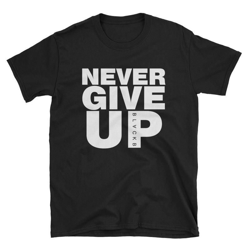 shirt never give up