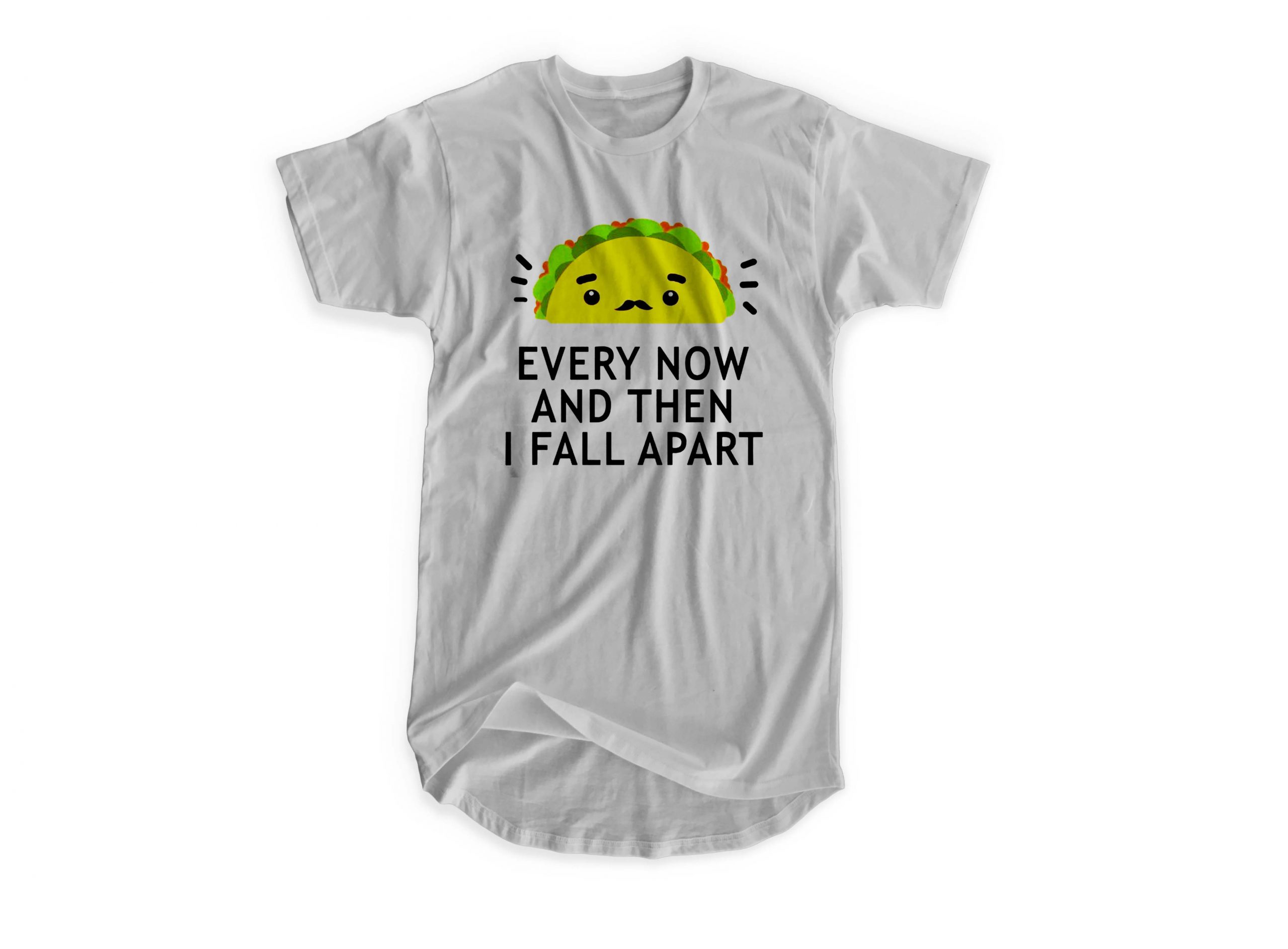 Every Now And Then I Fall Apart Tshirt